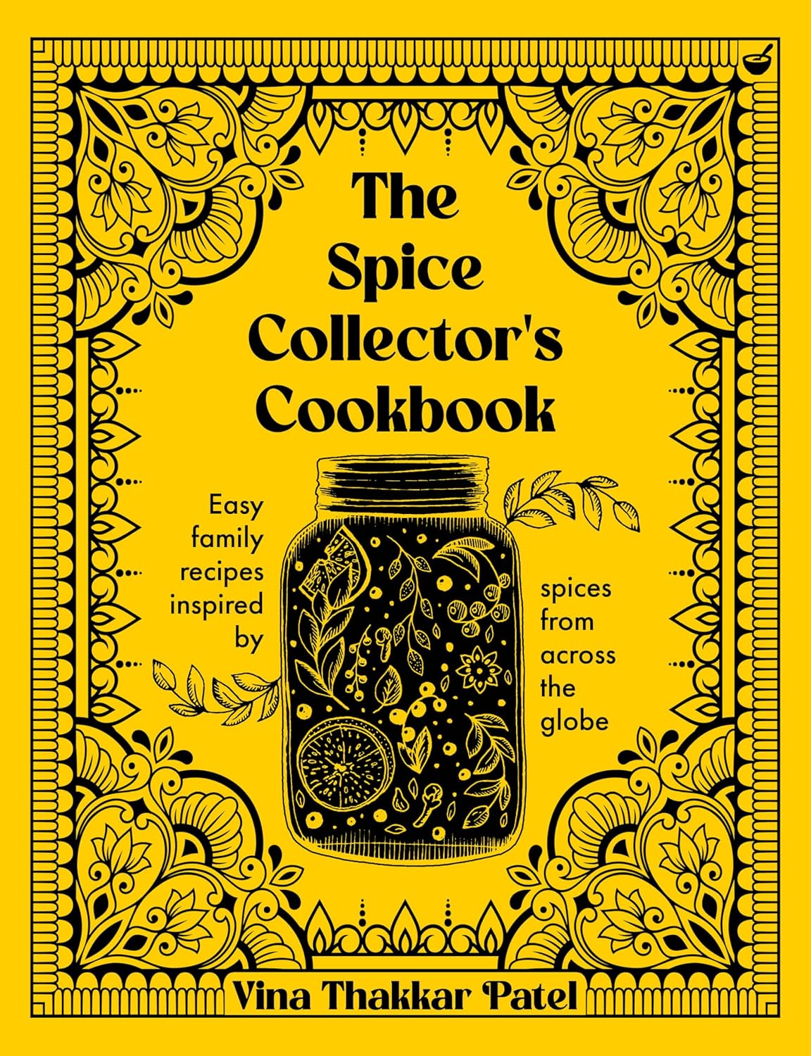 The Spice Collector's Cookbook