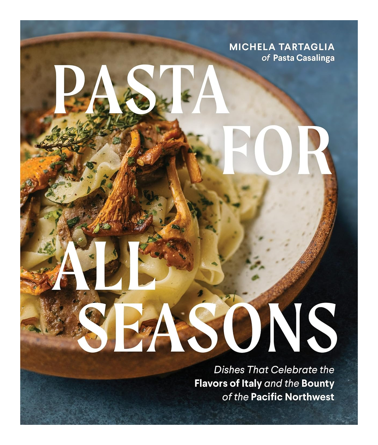 Pasta for All Seasons